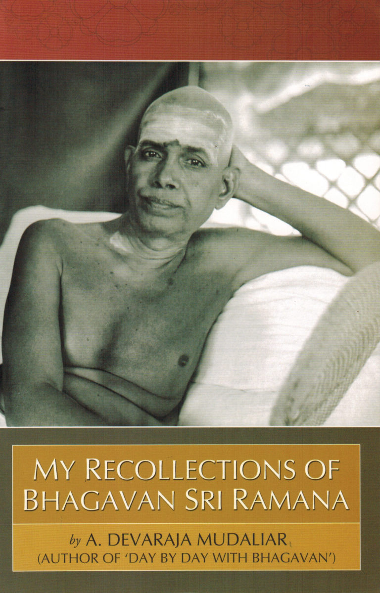 My Recollections of Bhagavan Sri Ramana – Devraja Mudaliar – Arunachala ...