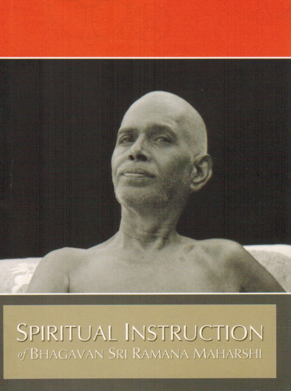 Spiritual Instruction Arunachala Ashrama